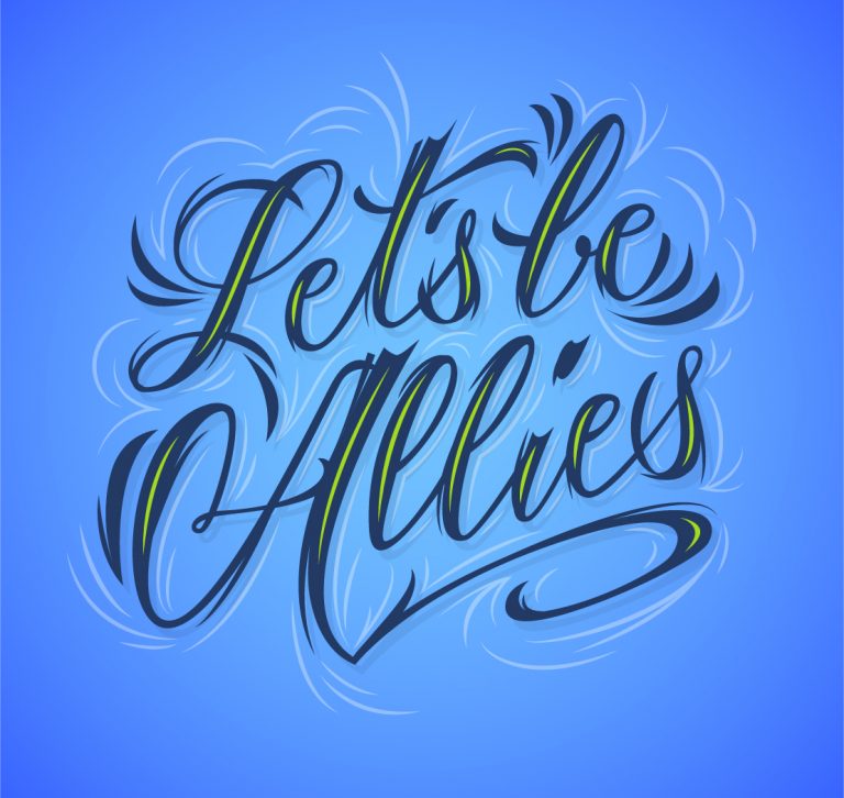 Lettering let's be Allies